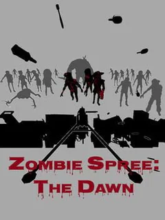 Zombie Spree: The Dawn