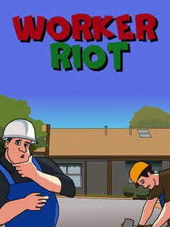 Worker Riot