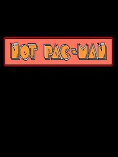 Not Pacman
