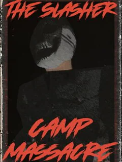 The Slasher Camp Massacre