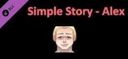 Simple Story: Alex - Two Guys