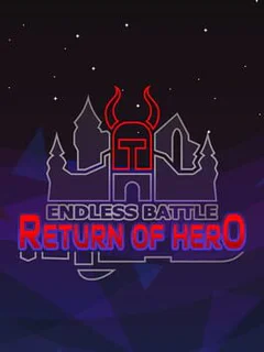 Endless Battle: Return of Hero +1