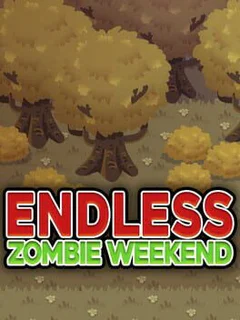 Endless Zombie Weekend