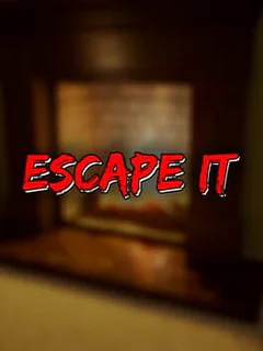 Escape It