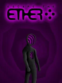 Escape the Ether