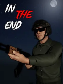 In the End
