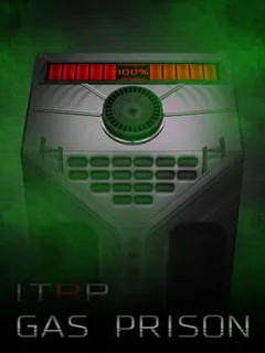 Itrp: Gas Prison