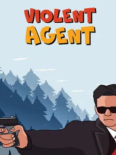 Violent Agent