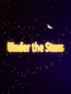 Under the Stars
