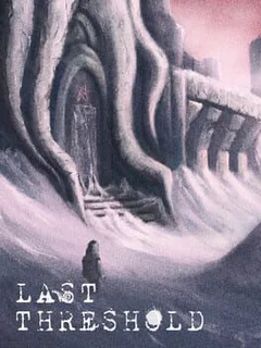 Last Threshold