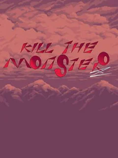 Kill The Monster Z