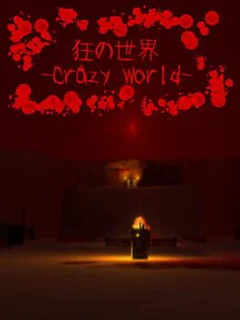 Kyou no Sekai: Crazy World