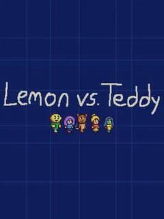 Lemon vs. Teddy