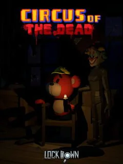 Lockdown VR: Circus of the Dead