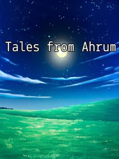Tales from Ahrum