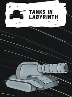 Tanks in Labyrinth