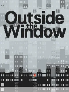 Outside the Window