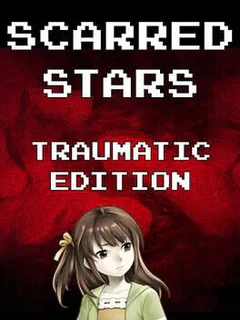 Scarred Stars: Traumatic Edition