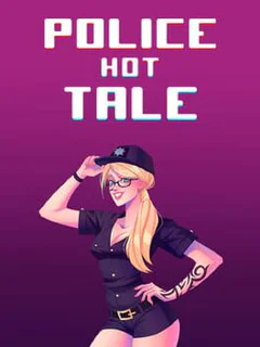 Police hot Tale