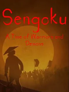 Sengoku: A Time of Warriors and Demons