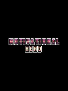 Motivational Hero