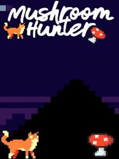 Mushroom Hunter