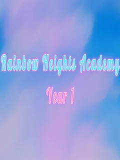 Rainbow Heights Academy: Year 1
