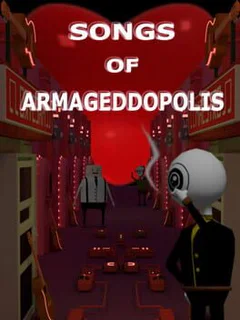 Songs of Armageddopolis