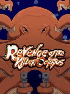 Revenge of the Killer Octopus