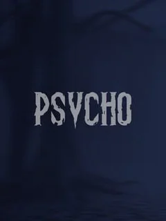 Psycho