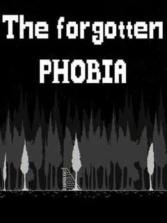 The Forgotten Phobia