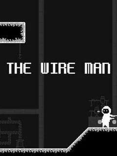 The Wire Man
