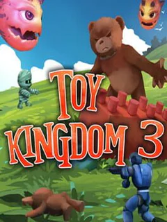 Toy Kingdom 3