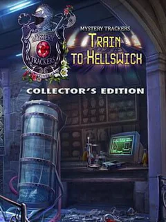 Mystery Trackers: Train to Hellswich - Collector's Edition