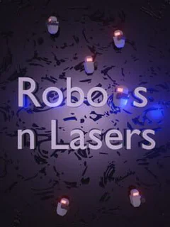 Robots n Lasers