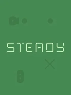 Steady