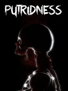 Putridness