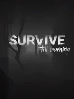 Survive Till Morning