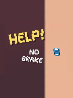 Help! No Brake