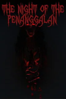 The Night of The Penanggalan