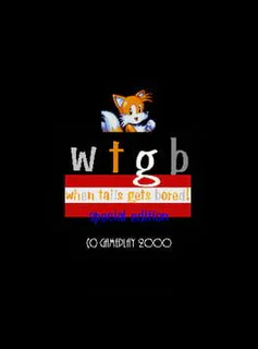 When Tails Gets Bored