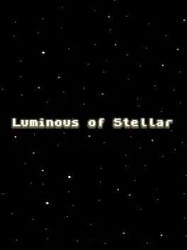 Luminous of Stellar