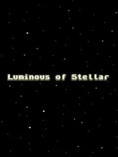 Luminous of Stellar