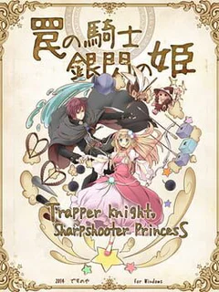 Trapper Knight, Sharpshooter Princess