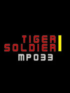 Tiger Soldier I: MP033