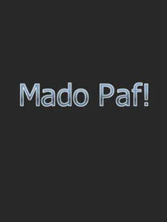 Mado Paf!