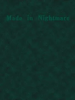 Made in Nightmare