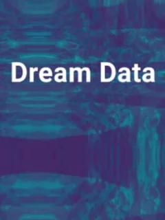 Dream Data