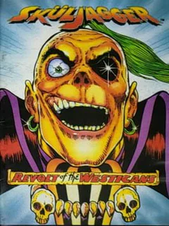 SkulJagger: Revolt of the Westicans