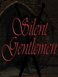 Silent Gentlemen